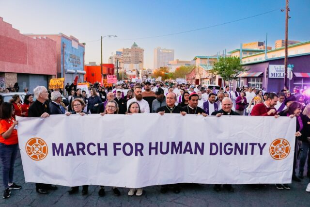 EL PASO HUMAN DIGNITY MARCH AND VIGIL